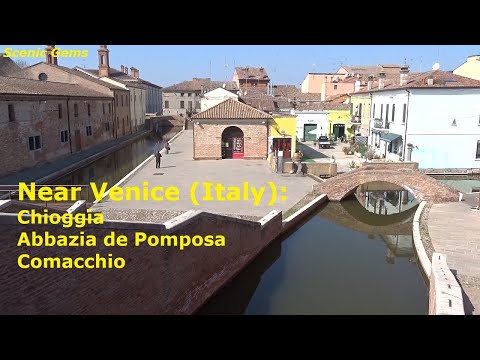 Near Venice (Italy) : Chioggia, Abbazia de Pomposa, Comacchio (by Scenic Gems)