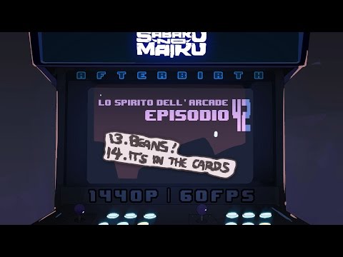 "Beans / Cards", Lo Spirito dell'Arcade 42 - The Binding of Isaac: Afterbirth