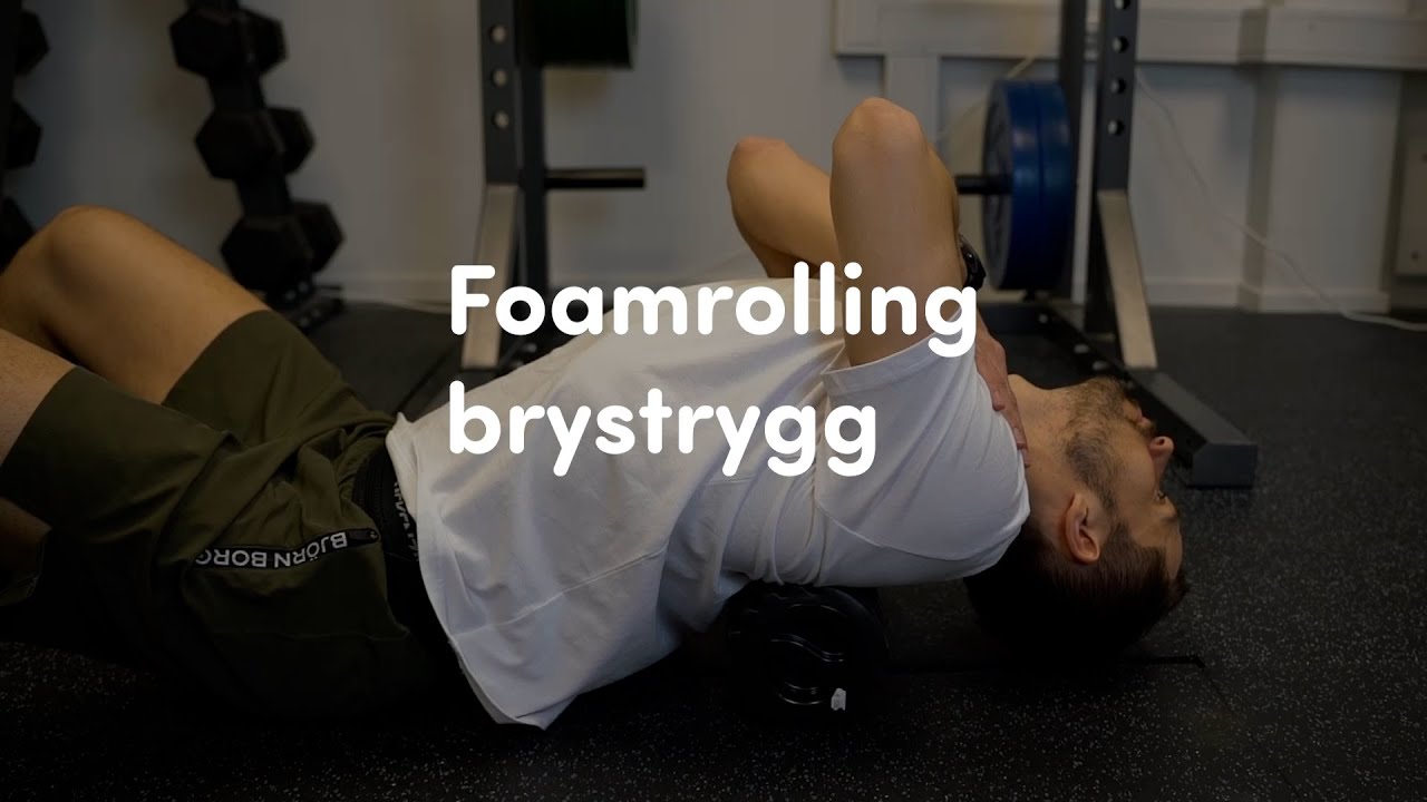 Foamrolling brystrygg