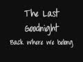 The Last Goodnight - where we belong lyrics 