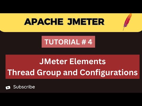 JMeter Tutorial 4 | Thread Group, Listeners, Samplers & Configuration for Effective Load Testing