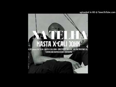 Masta X Cali Jonh - Na Telha
