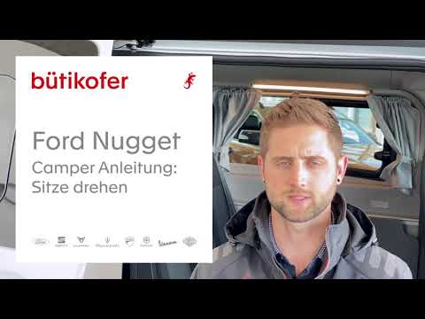 Ford Custom Nugget Camper – Anleitung Sitze drehen