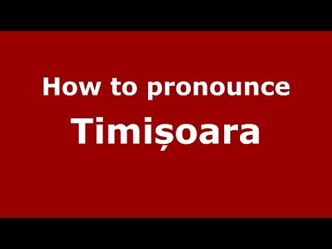 How to pronounce Timișoara (Romanian/Romania) - PronounceNames.com