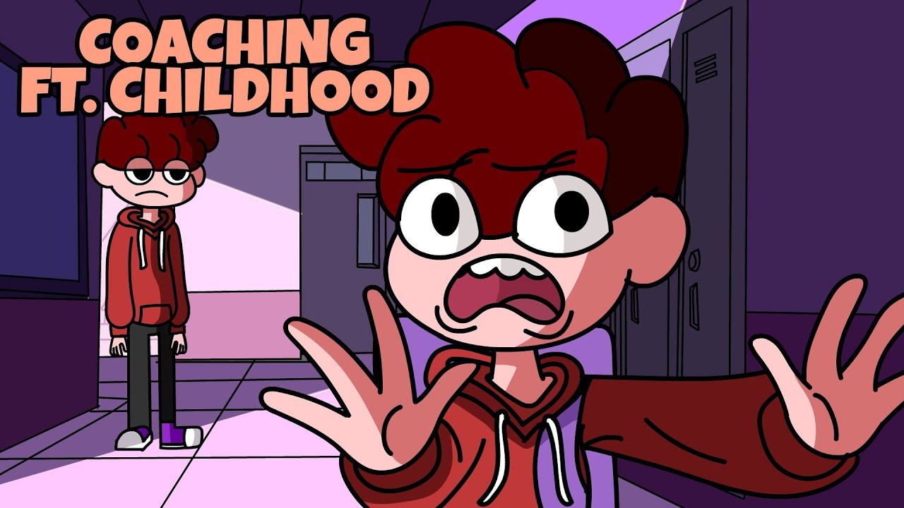 Coaching ft. Childhood | NOT YOUR TYPE