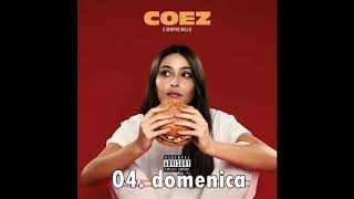 COEZ - È SEMPRE BELLO [ALBUM PREVIEW]