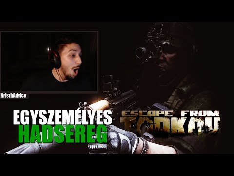 EGYSZEMÉLYES HADSEREG (Escape From Tarkov)