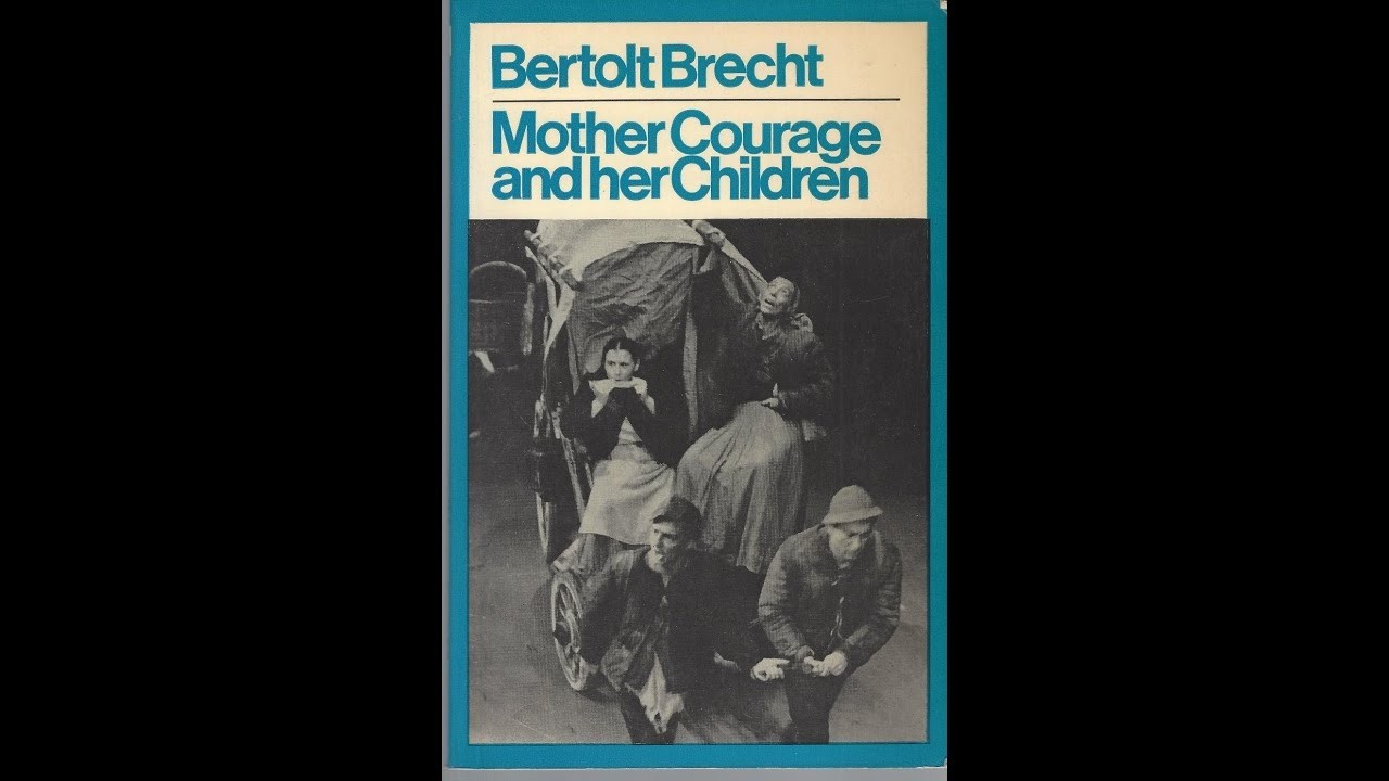 Plot summary, “Mother Courage and Her Children” by Bertolt Brecht in 5 Minutes - Book Review
