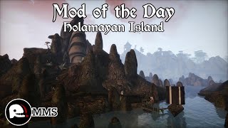 Mod of the Day EP175 - Holamayan Island Showcase