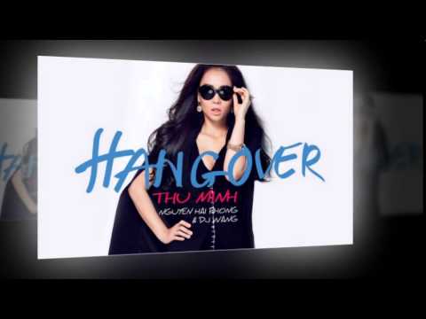 Hangover - Thu Minh ft. Nguyễn Hải Phong [Audio]
