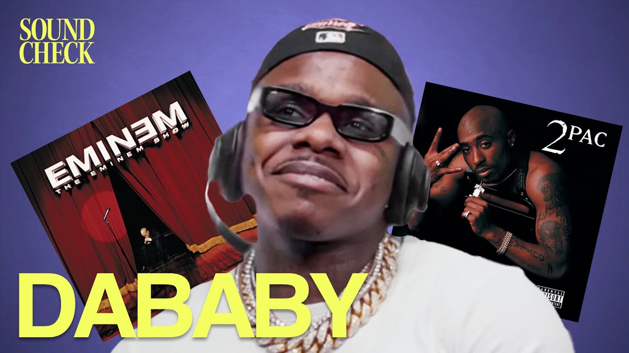 We Made DaBaby Choose Eminem vs Tupac, 50 Cent vs Nelly & More | Sound Check