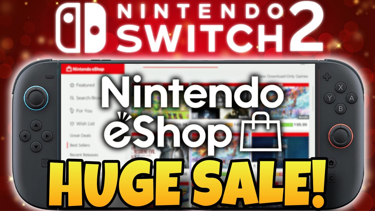 HUGE New Nintendo Switch 2 eShop Sale Just Dropped!