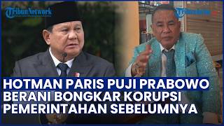 Hotman Paris Puji Keberanian Prabowo, Bongkar 'Borok' Pemerintahan Lama yang Membebani Ekonomi RI