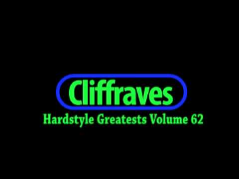 Dj Cliffraves Hardstyle Greatests Volume 62