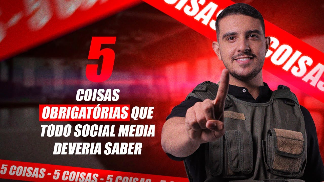 O que um Social Media precisa saber?