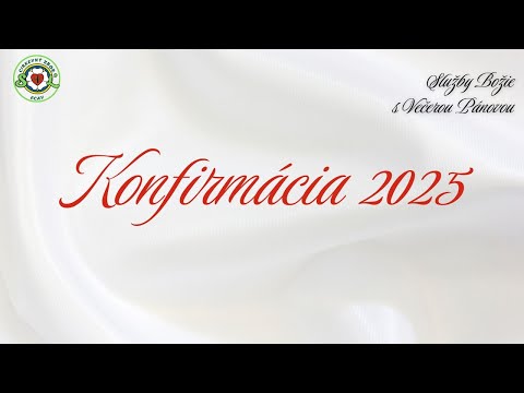 Služby Božie s VP - KONFIRMÁCIA - 1.6.2025