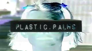 Plastic Palms – “HK”