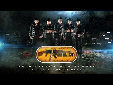 Me Hicieron Mas Fuerte - La Nueva Rebelion (Video Oficial)
