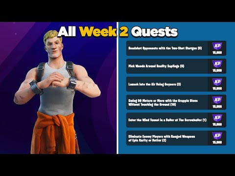Fortnite All Week 2 Season Quests Guide - Chapter 3 Season 3