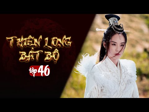 THIÊN LONG BÁT BỘ - Tập 46 [Lồng Tiếng] | Phim Kim Dung Kiếm Hiệp Hay | Kiều Phong, Đoàn Dự, Hư Trúc