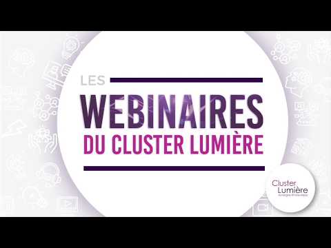 Act and Match webinars : Le cluster Lumière présente