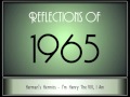 Reflections Of 1965 - Part 1 [65 Songs] 