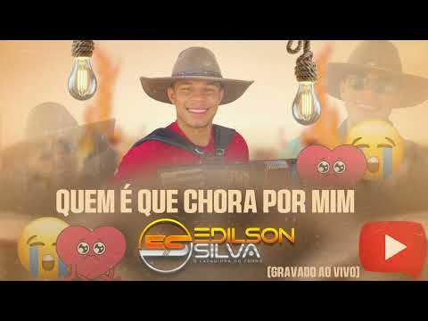 QUEM É QUE CHORA POR MIM,  NA VOZ DE (EDILSON SILVA) GRAVADO AO VIVO. #musica #forrozão #sanfona  