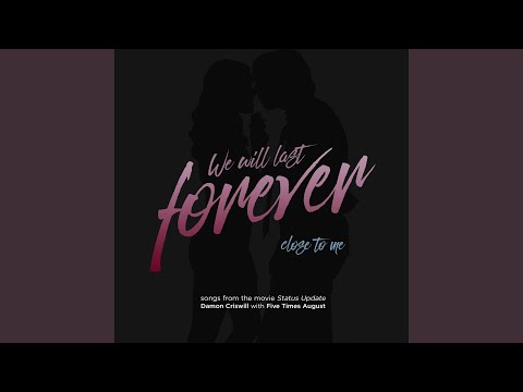 Video thumbnail for We Will Last Forever