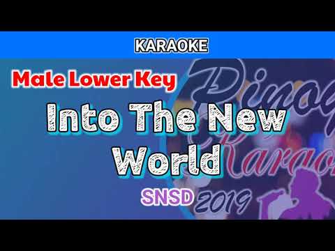 Into The New World by SNSD (Karaoke : Male Lower Key)