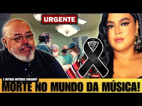 🚨 MORREU APÓS CIRURGIA, HÁ POUCO!| PRETA GIL VOLTA PARA HOSPITAL... JORGE ARAGÃO FALA SOBRE O CÂNCER