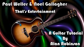 How to play: That's Entertainment by Paul Weller & Noel Gallagher - 2024