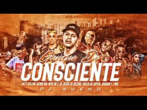Gangue do Consciente 2 - DJ Bueno Feat. MC Menor MR, MC DR, MC Lemos e MC Nathan ZK (TH Funk)