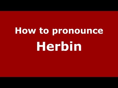 How to pronounce Herbin