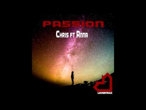 Chris feat Anna - Passion