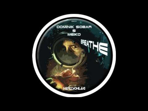 Dominik Sobar & Meiko - Breathe (Ronald Van Norden Remix)