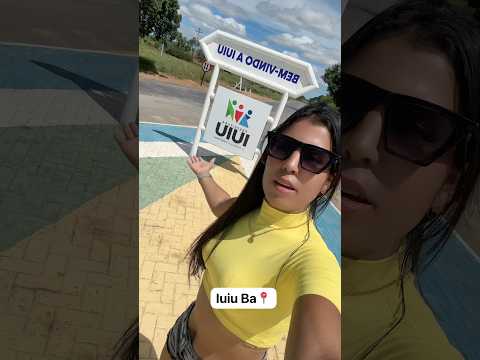 Estou nessa cidade iuiu Ba