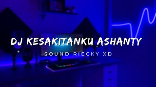 Download lagu DJ KESAKITANKU ASHANTY | AKU RELA MELEPAS DIRIMU BREAKBEAT TIKTOK VIRAL 2023 | SOUND RIECKY XD mp3