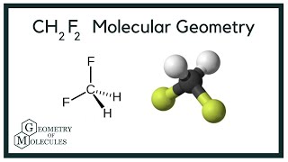 CH2F2 Molecular Geometry, Bond Angles & Electron Geometry (Difluoromethane)