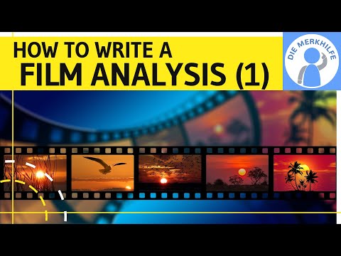 How to analyze a film (part 1) - Filmanalyse in Englisch: literarische Aspekte - film analysis