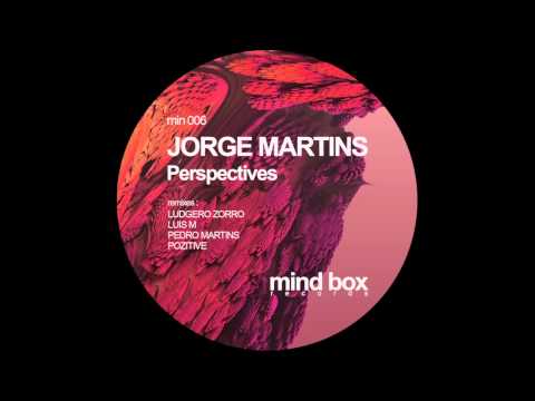 Jorge Martins - Perspectives (Original Mix)