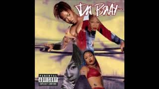 Da Brat : High Come Down