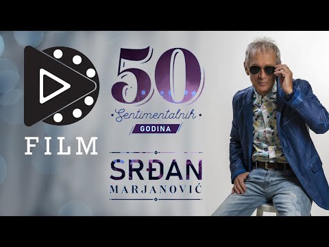 „50 sentimentalnih” - Srđan Marjanović, ceo film