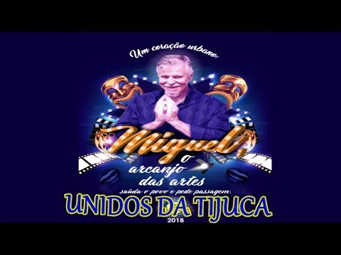 UNIDOS DA TIJUCA 2018 - SAMBA CAMPEÃO