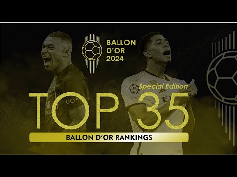BALLON D'OR 2024 - TOP 35 RANKINGS UPDATE - SPECIAL EDITION