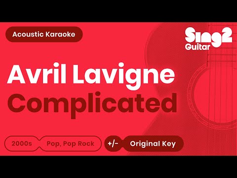 Avril Lavigne - Complicated (Karaoke Acoustic)