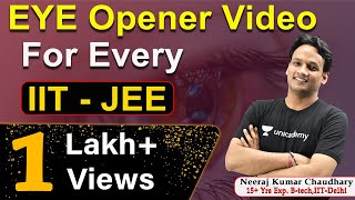 EYE Opener Video for every IIT-JEE Aspirant | IIT Motivation | Life Changing Video | NKC Sir