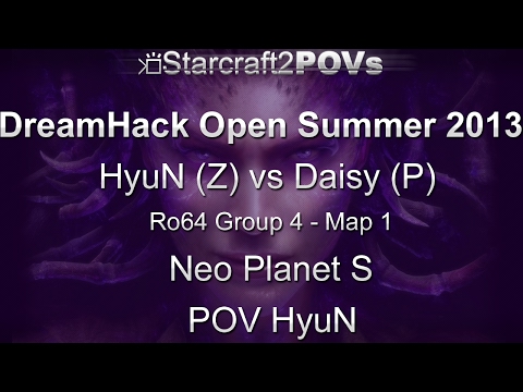 SC2 HotS - DreamHack Open 2013 - HyuN vs Daisy - Ro64 Group 4 - Map 1 - Neo Planet S - HyuN