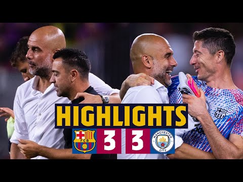 💥 HIGHLIGHTS I BARÇA 3-3 MANCHESTER CITY  💥