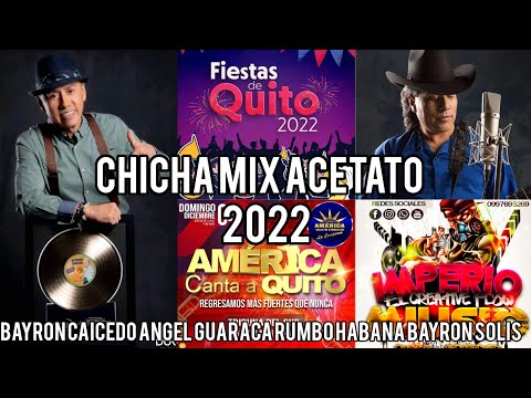 CHICHA MIX CANELAZO PARTY FIESTAS DE QUITO FIN DE AÑO ANGELGUARACA BAYRON CAICEDO TABACUNDEÑA