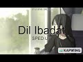 Dil Ibadat  (SPED UP/NIGHTCORE) | KK | STUDENÉ SRDCE AKA COLD HEART
